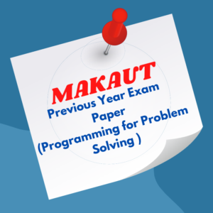 Solution to Question paper(IT)-Programming for problem solving 2022-23 (For Free Download Coupon Code WhatsApp us)